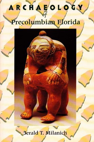 Archaeology of Precolumbian Florida book cover