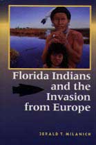 Florida Indians and the Invasion from Europe book cover