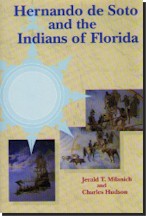 Hernando de Soto and the Indians of Florida book